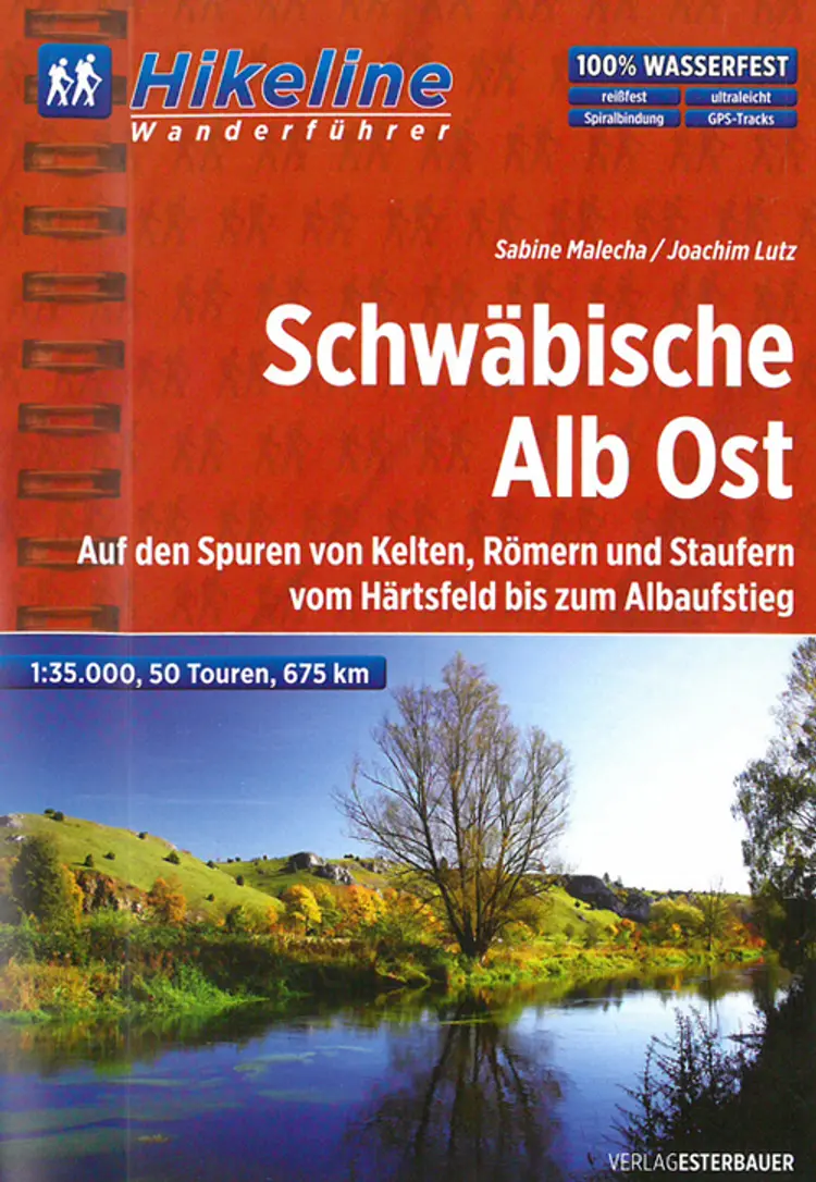 Schwäbische Alb Ost: Auf den Spuren von Kelten, Römern und Staufern vom Härtsfeld bis zum Albaufstieg af Sabine Malecha