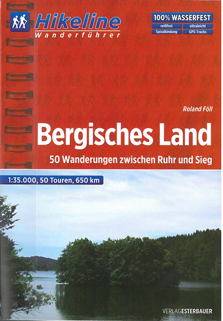 Bergisches Land: 50 Wanderungen zwischen Ruhr und Sieg af Roland Föll