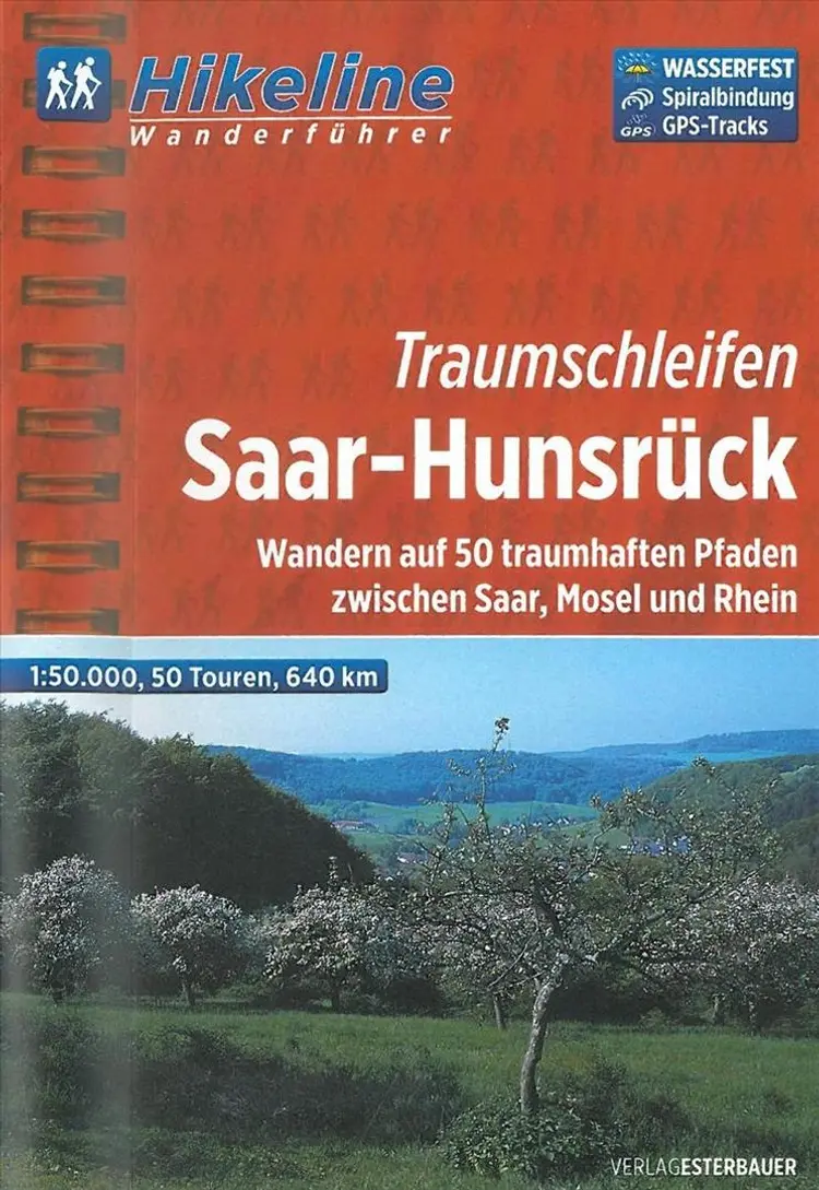 Traumschleifen Saar-Hunsrück: Wandern auf 50 traumhaften Pfaden zwischen Saar, Mosel und Rhein af Esterbauer