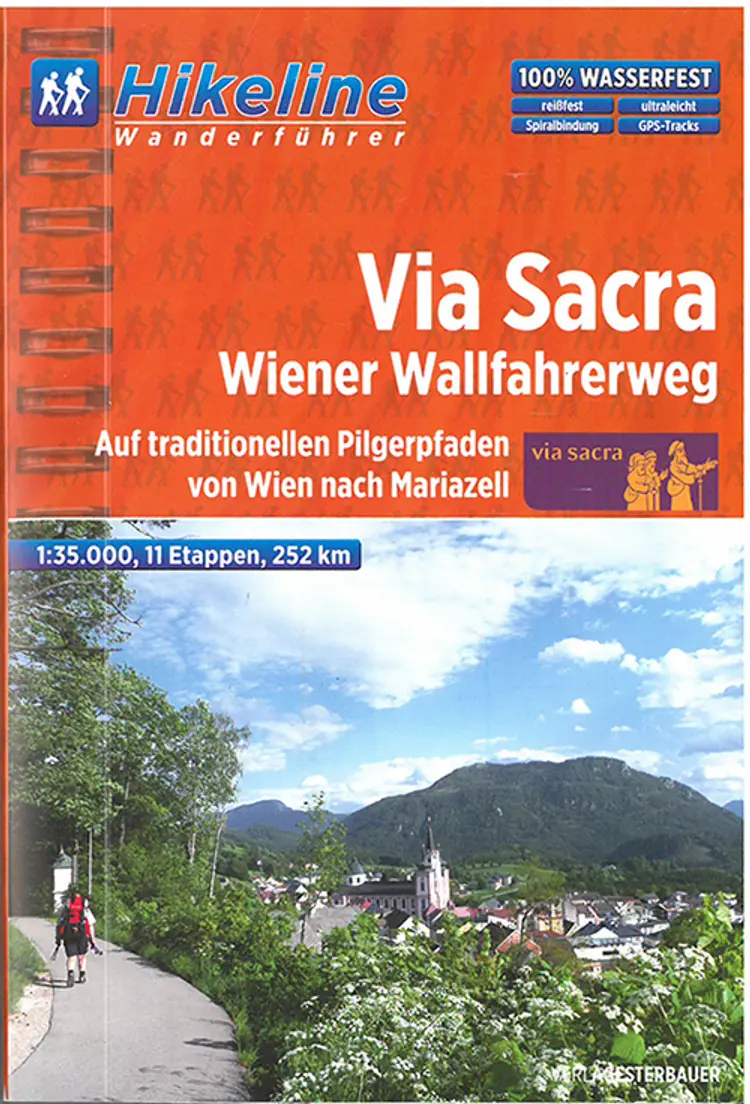 Via Sacra Wiener Wallfahrerweg: Auf traditionellen Pilgerpfaden von Wien nach Mariazell - Esterbauer af Esterbauer