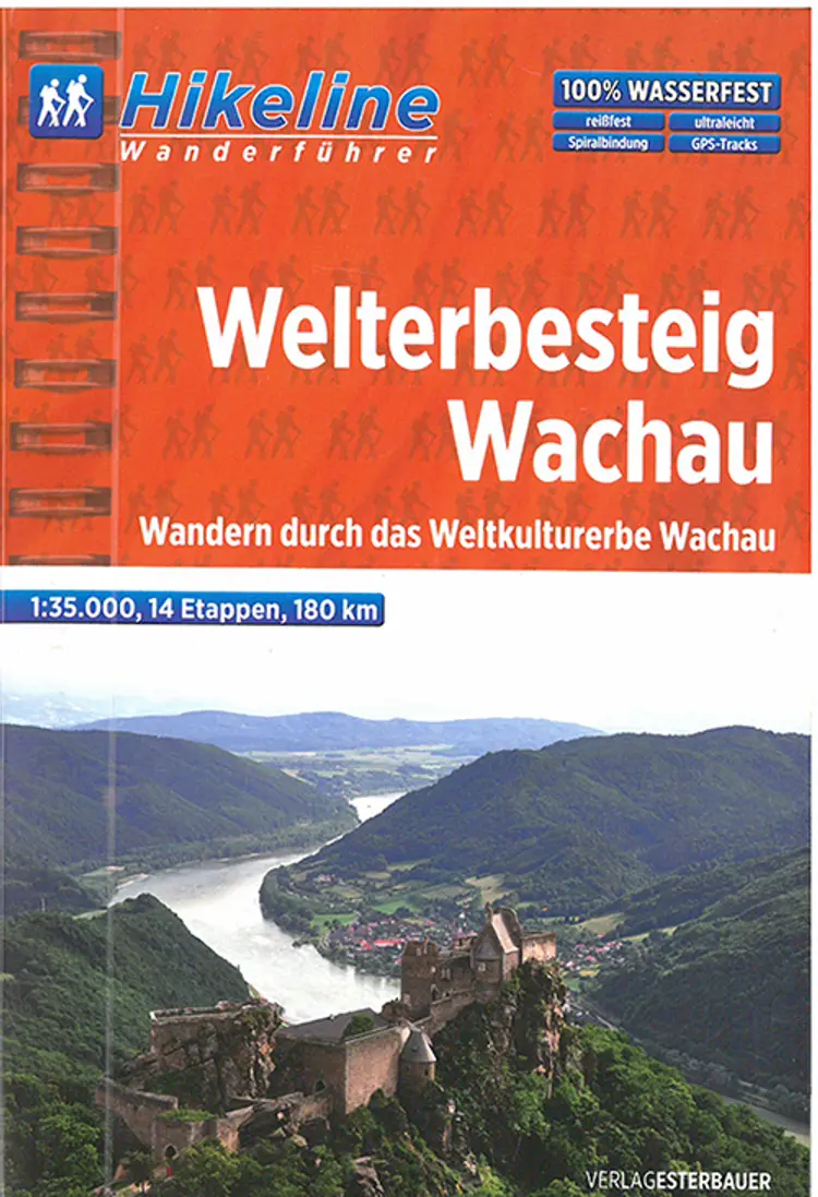 Welterbesteig Wachau: Wandern durch das Weltkulturerbe Wachau af Esterbauer