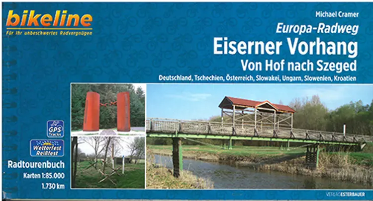 Europa-Radweg: Eiserner Vorhang : Von Hof nach Szeged - Esterbauer af Esterbauer