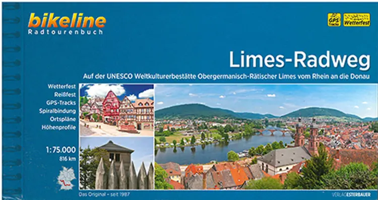 Limes-Radweg: Auf der UNESCO Weltkulturerbestätte Obergermanisch-Rätischer Limes vom Rhein an die Donau af Esterbauer