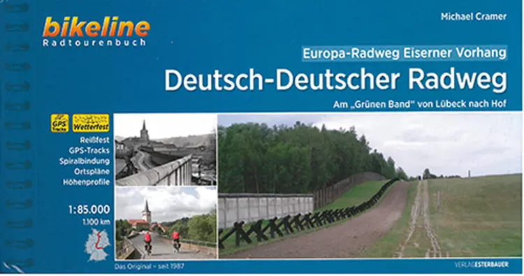Deutsch-Deutscher Radweg: Am "Grünen Band" von Lübeck nach Hof : Europa-Radweg Eiserner Vorhang af Michael Cramer