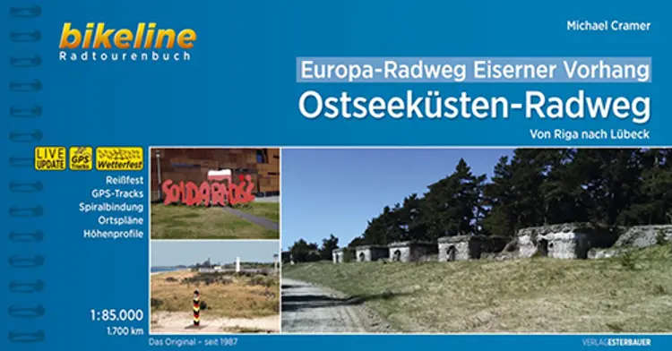 Europa-Radweg Eiserner Vorhang: Ostseeküsten Radweg : Von Riga nach Lübeck - Michael Cramer af Michael Cramer