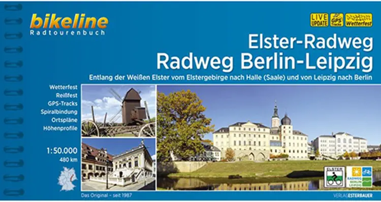Elster-Radweg, Radweg Berlin-Leipzig: Entlang der Weißen Elster vom Elstergebirge nach Halle und von Leipzig nach Berlin af Esterbauer