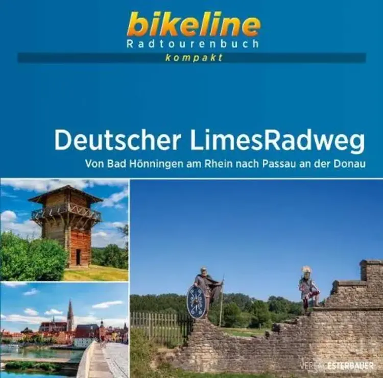 Deutscher Limesradweg: Von Bad Hönningen am Rhein nach Passau an der Donau af Esterbauer