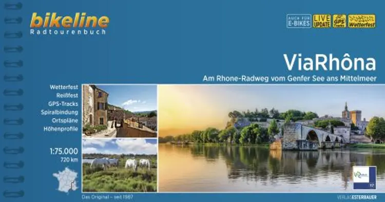 Via Rhona: Rhone-Radweg vom Genfer See ans Mittelmeer - Esterbauer af Esterbauer