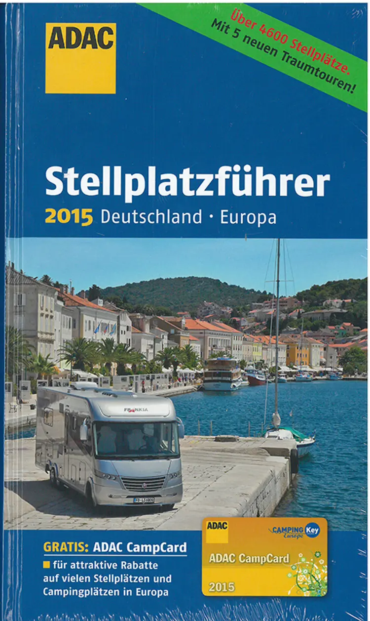 ADAC Stellplatzführer 2015: Deutschland Europa