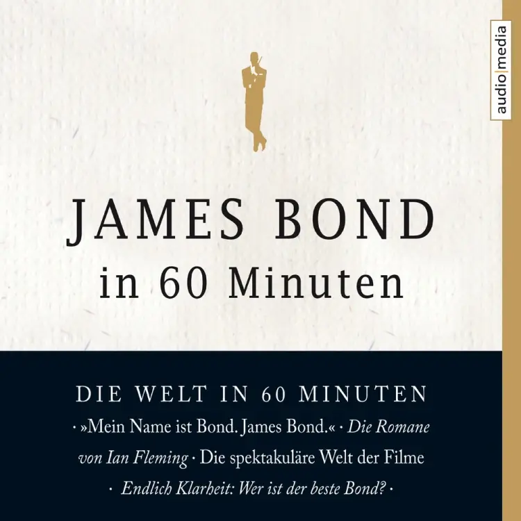James Bond in 60 Minuten af Eduard Habsburg