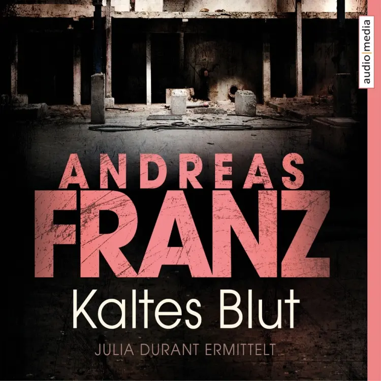 Kaltes Blut af Andreas Franz