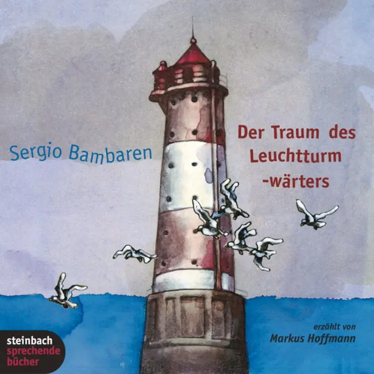 Der Traum des Leuchtturmwärters - Ein Ort für deine Sehnsüchte af Sergio Bambaren
