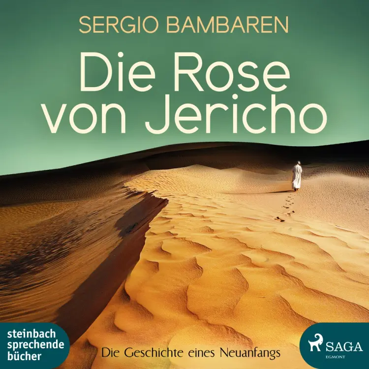 Die Rose von Jericho - Die Geschichte eines Neuanfangs af Sergio Bambaren