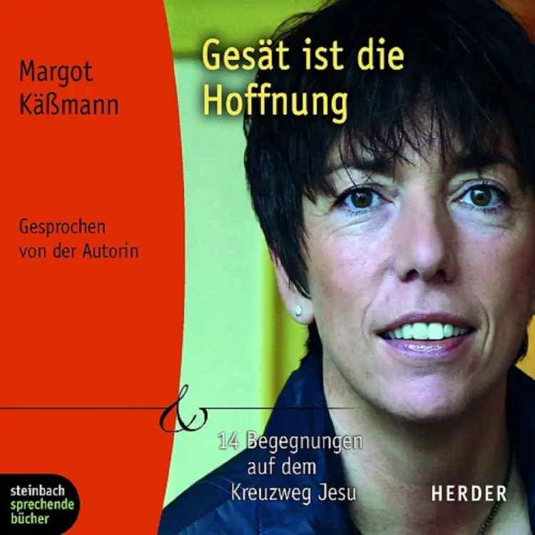 Gesät ist die Hoffnung - 14 Begegnungen auf dem Kreuzweg Jesu af Margot Käßmann