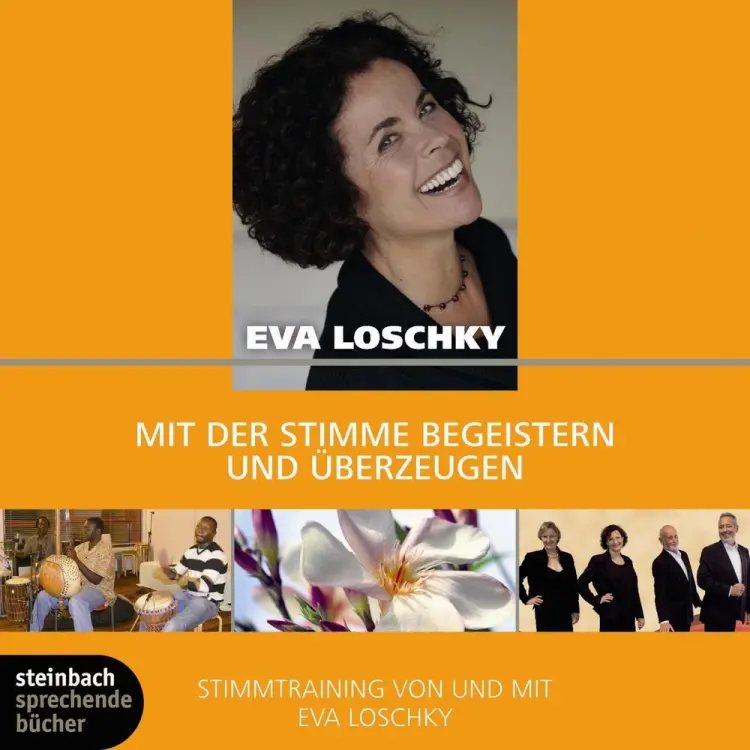 Mit der Stimme begeistern und überzeugen - Stimmtraining mit und von Eva Loschky af Eva Loschky