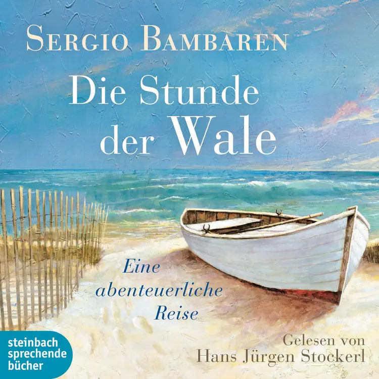 Die Stunde der Wale - Eine abenteuerliche Reise af Sergio Bambaren