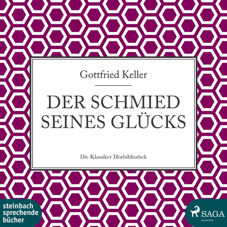 Der Schmied seines Glücks af Gottfried Keller