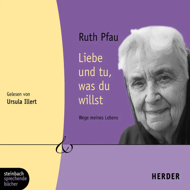 Liebe und tu, was du willst - Wege meines Lebens af Ruth Pfau