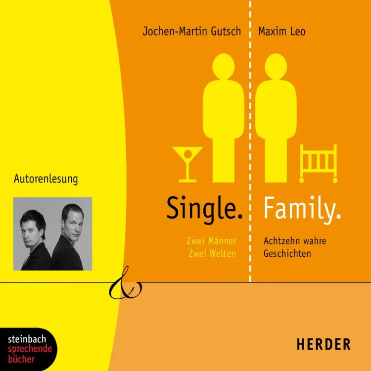 Single. Family. Zwei Männer. Zwei Welten. 18 wahre Geschichten af Maxim Leo