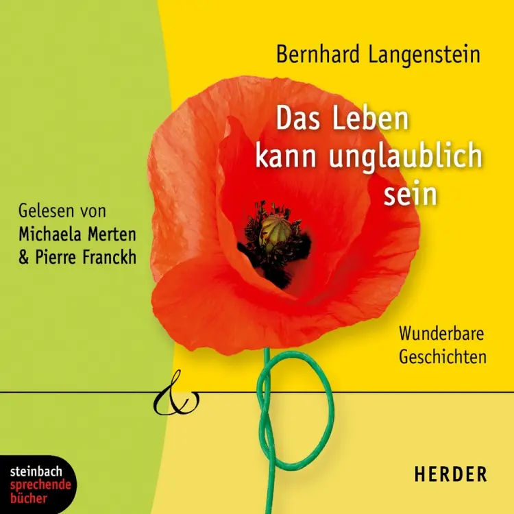 Das Leben kann unglaublich sein - Wunderbare Geschichten af Bernhard Langenstein