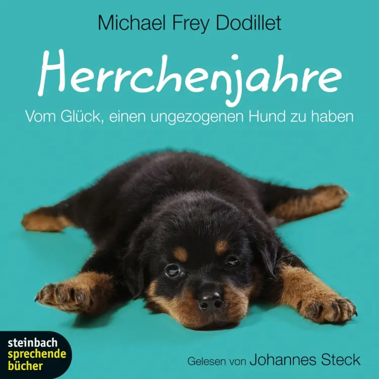 Herrchenjahre - Vom Glück, einen ungezogenen Hund zu haben af Michael Frey Dodillet