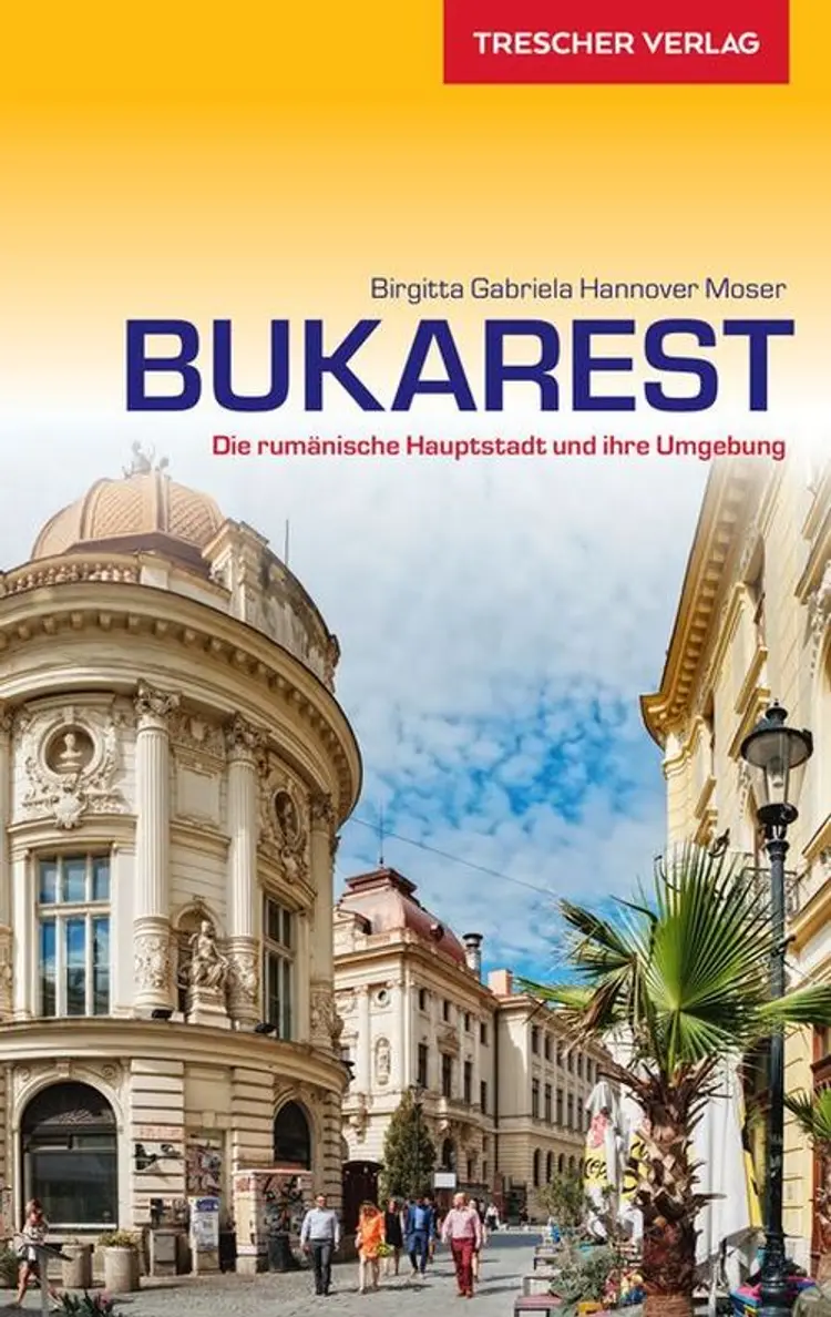 Bukarest: Die rumänische Hauptstadt und ihre Umgebung af Trescher Verlag GmbH