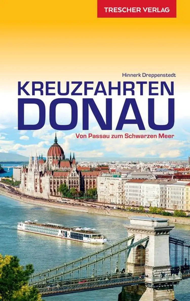 Kreuzfahrten Donau: Von Passau zum Schwarzen Meer af Trescher Verlag GmbH