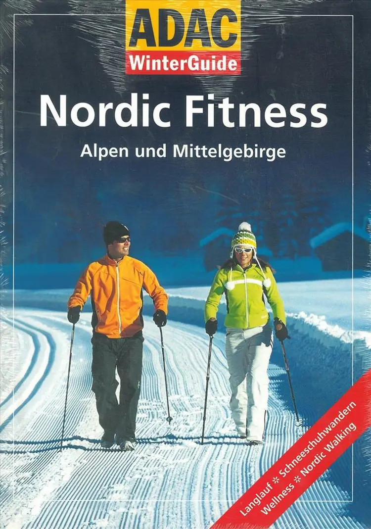 Nordic Fitness: Alpen und Mittelgebirge, ADAC WinterGuide