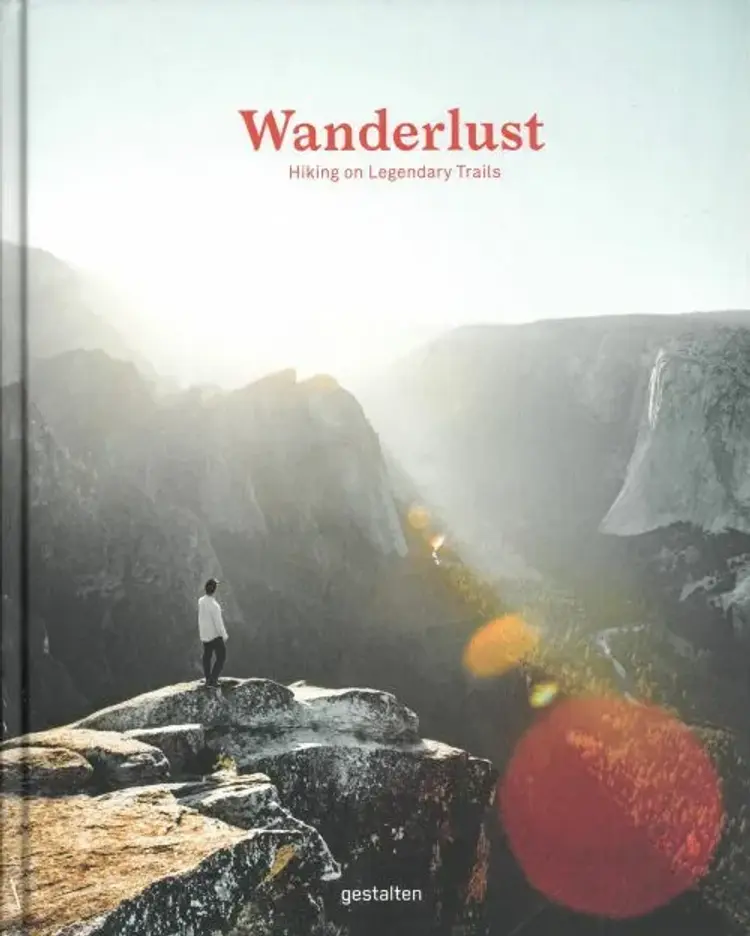 Wanderlust: Hiking on Legendary Trails af Cam Honan