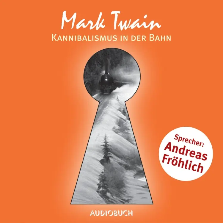 Kannibalismus in der Bahn af Mark Twain
