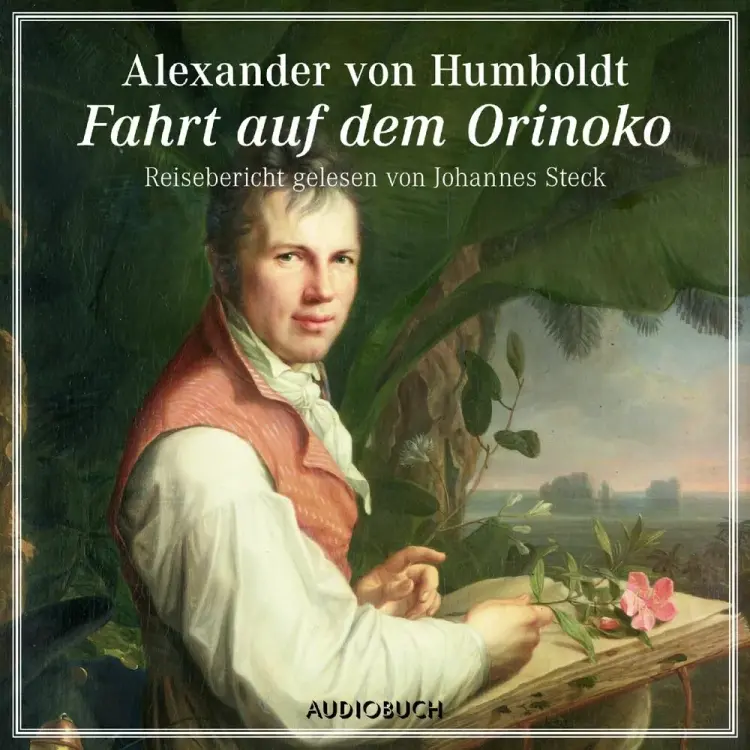 Fahrt auf dem Orinoko af Alexander von Humboldt