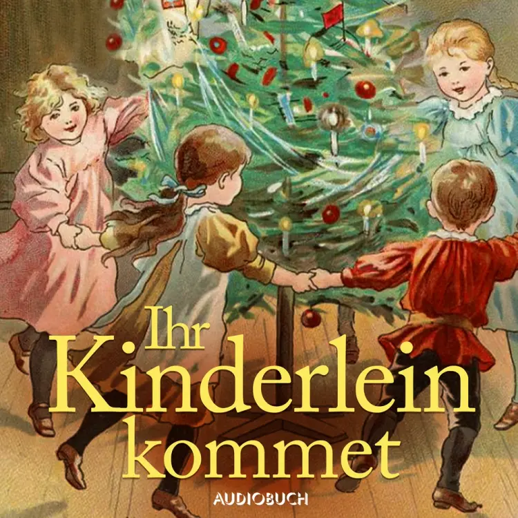 Ihr Kinderlein kommet af Diverse bidragsydere