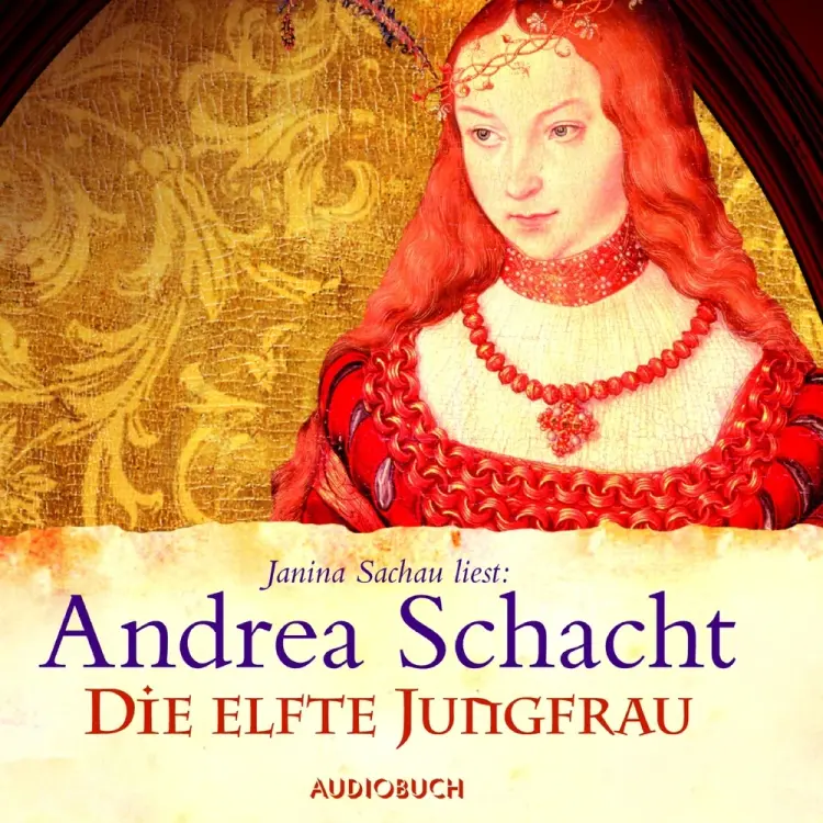 Die elfte Jungfrau af Andrea Schacht