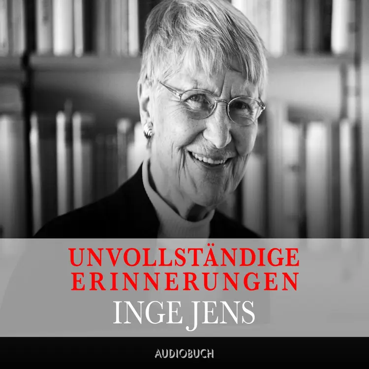 Unvollständige Erinnerungen af Inge Jens