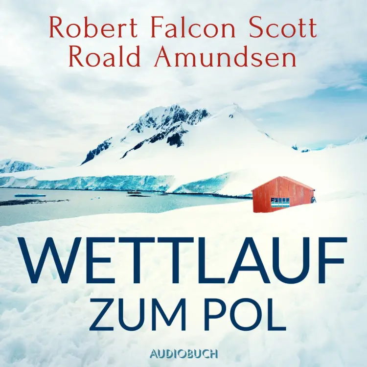Wettlauf zum Pol af Roald Amundsen