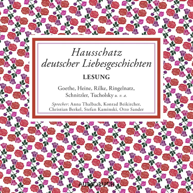Hausschatz deutscher Liebesgeschichten af Diverse