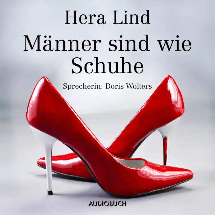 Männer sind wie Schuhe af Hera Lind