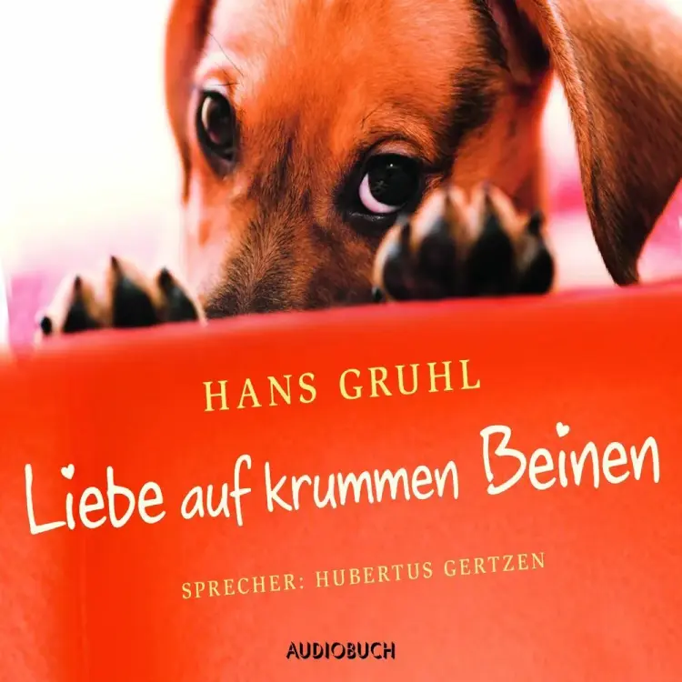 Liebe auf krummen Beinen af Hans Gruhl