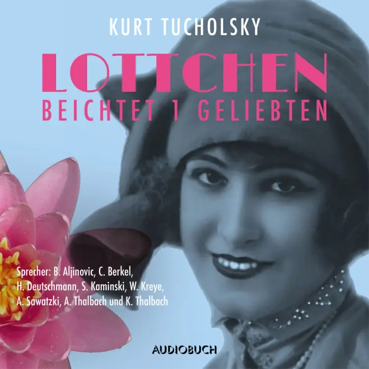 Lottchen beichtet 1 Geliebten af Kurt Tucholsky