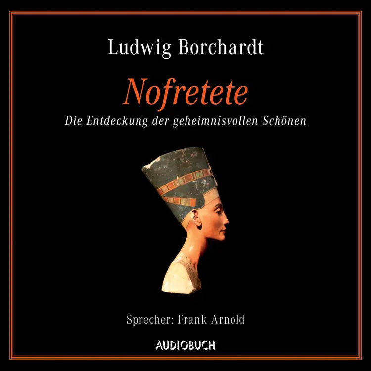 Nofretete af Ludwig Borchardt