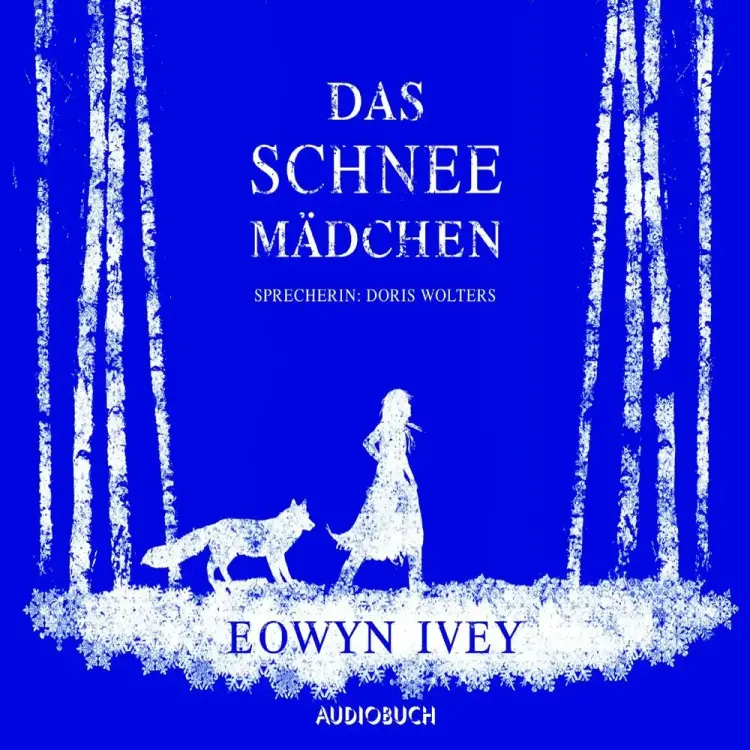 Das Schneemädchen af Eowyn Ivey