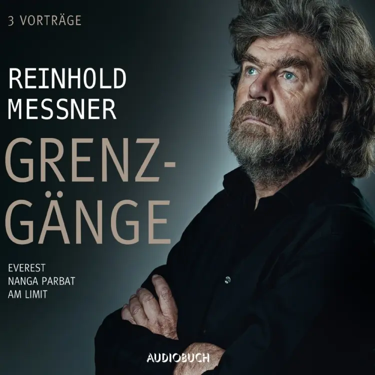 Grenzgänge af Reinhold Messner