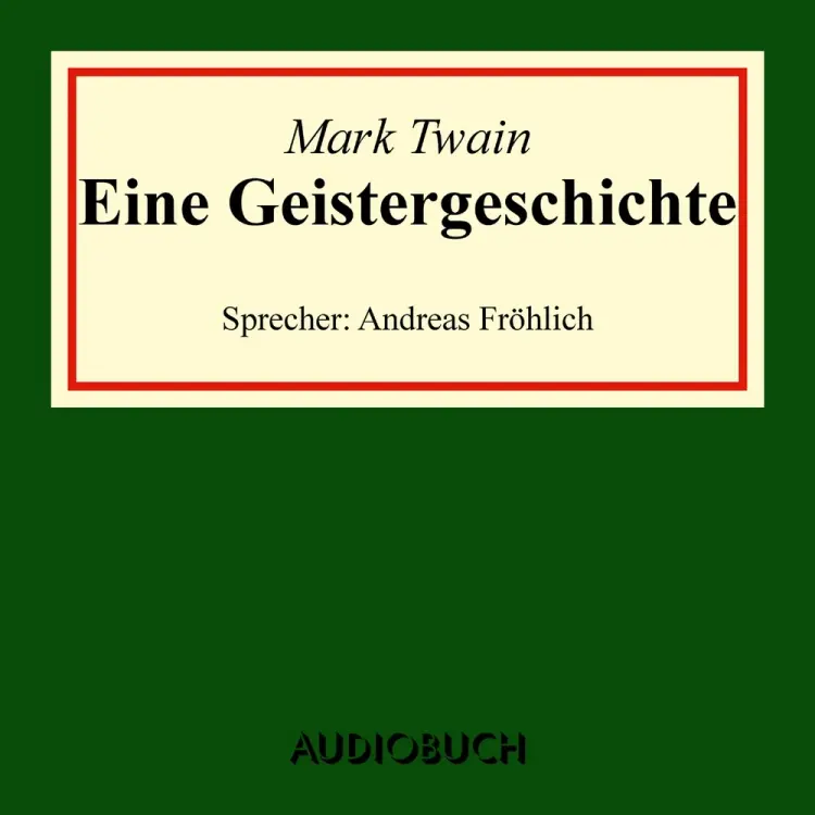 Eine Geistergeschichte af Mark Twain