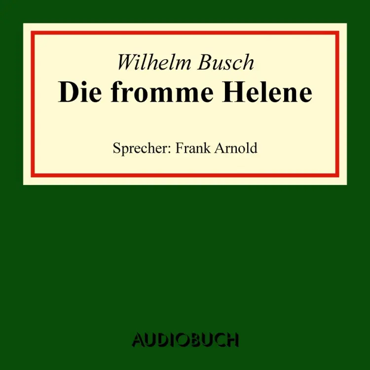 Die fromme Helene af Wilhelm Busch