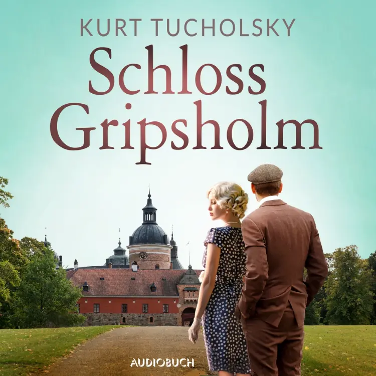 Schloss Gripsholm af Kurt Tucholsky