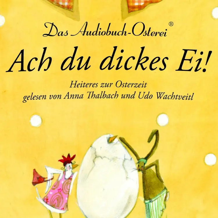 Ach du dickes Ei af Diverse