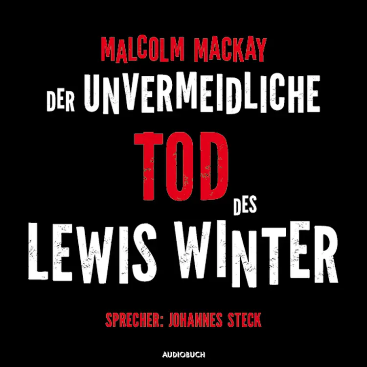Der unvermeidliche Tod des Lewis Winter af Malcom Mackay