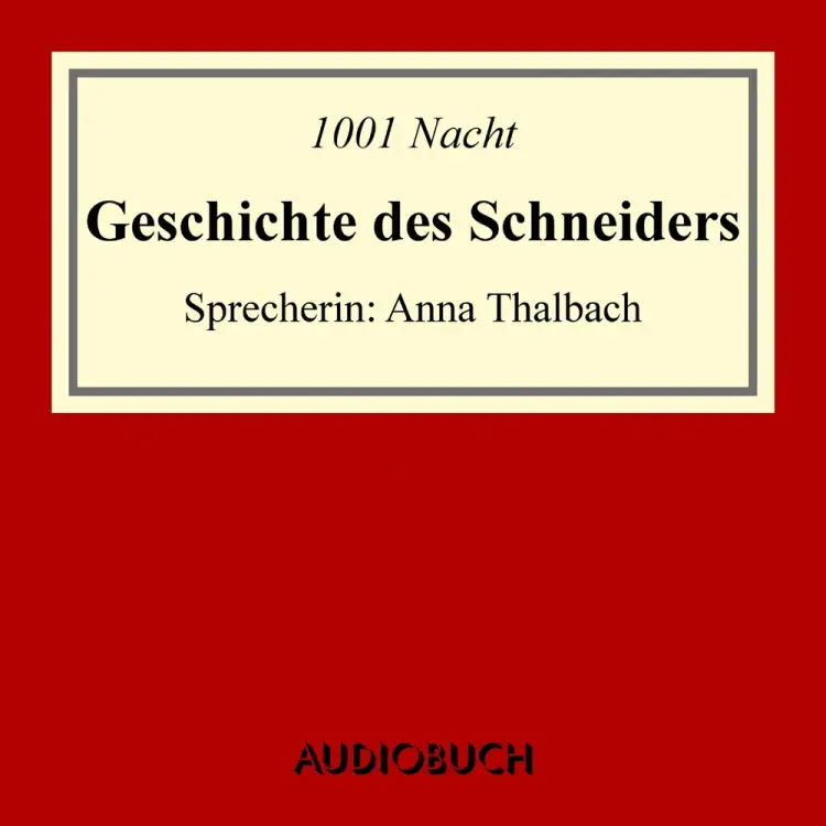 Geschichte des Schneiders af 1001 Nacht