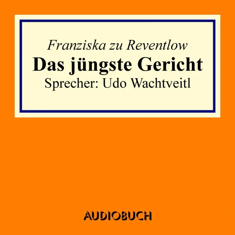 Das jüngste Gericht af Franziska zu Reventlow