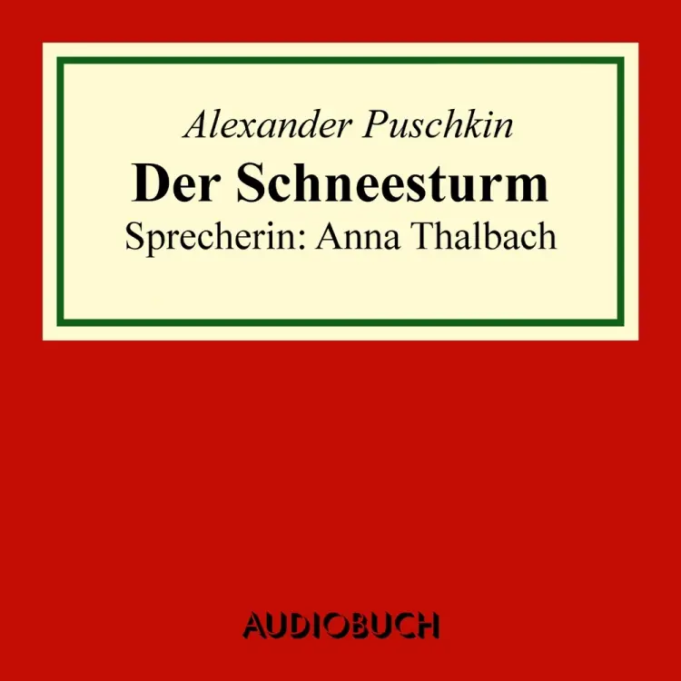 Der Schneesturm af Alexander Puschkin